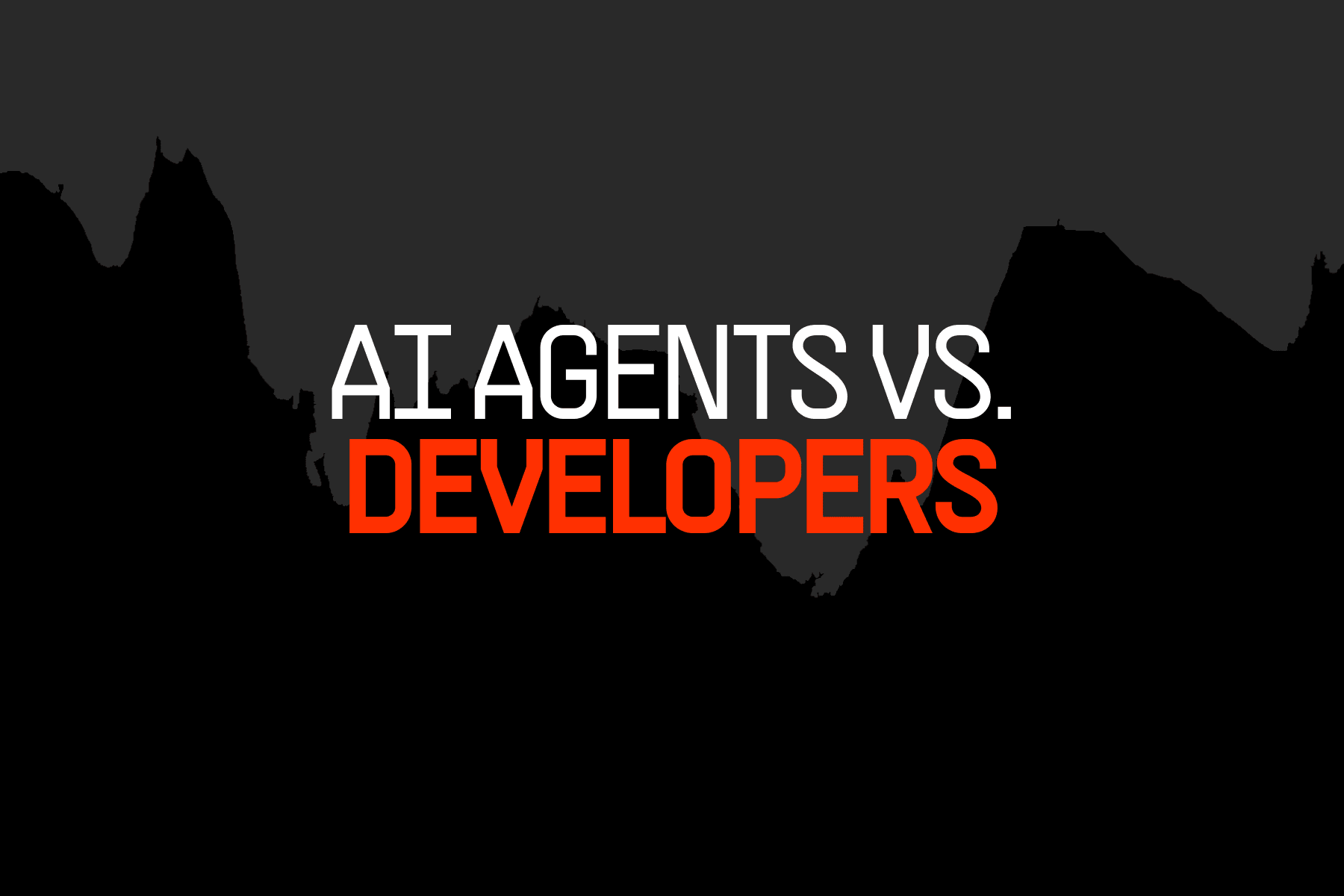 AI Agents vs. Developers
